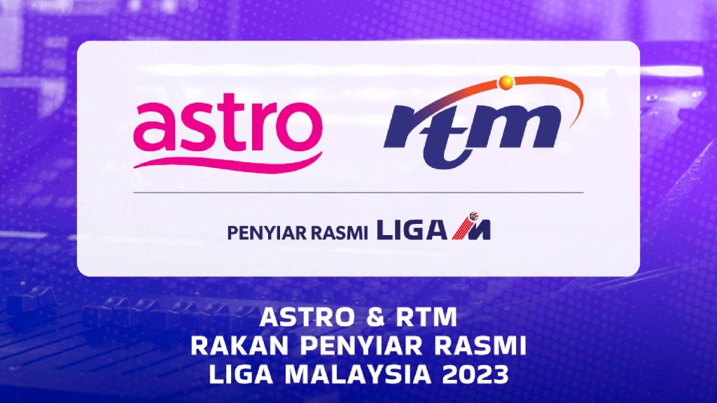 Rasmi: Astro & RTM Penyiar Rasmi Liga-M 2023