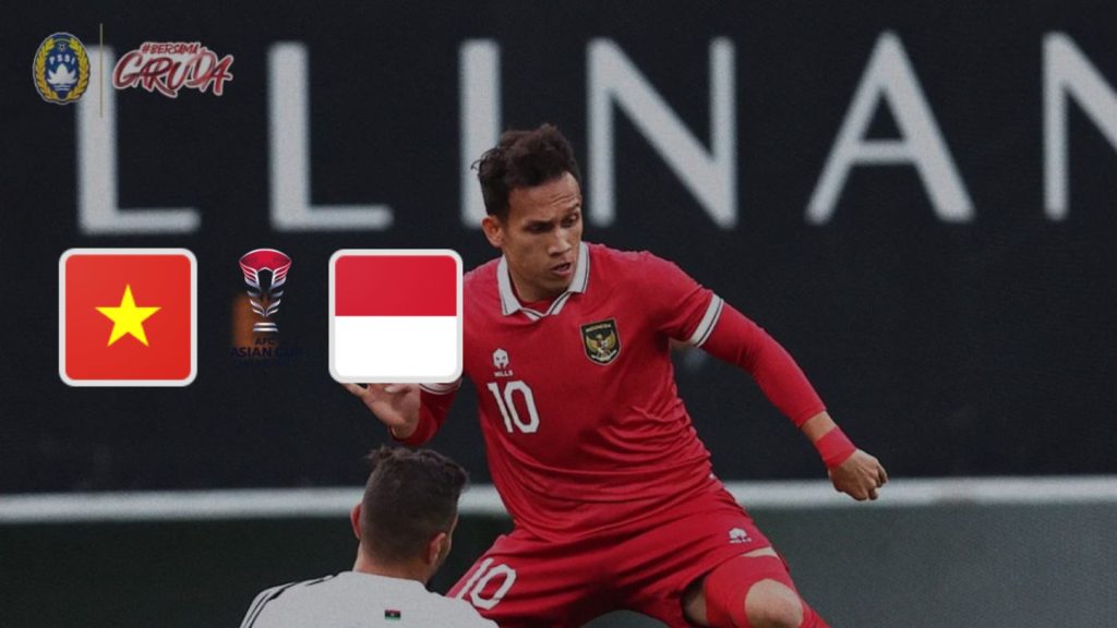 Siaran Langsung AFC Asian Cup: Vietnam vs Indonesia (Live Streaming)