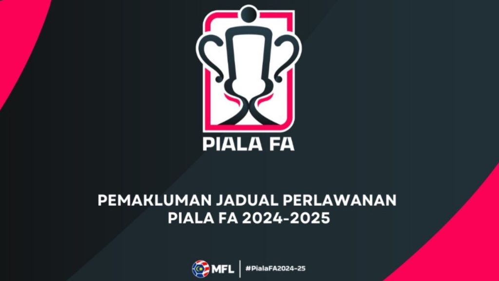 MFL Kemas Kini Jadual Separuh Akhir Piala FA